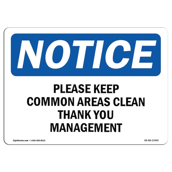 Safety Sign, OSHA Notice, 12" Height, Please Keep Common Areas Clear Thank You Sign, Landscape